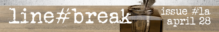 Line Break Issue #1a, April 28
